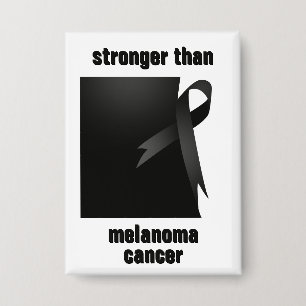Stronger Than Melanoma Cancer Button