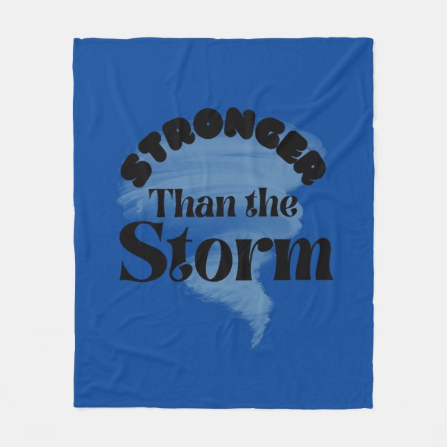 Stronger than the Storm Fleece Blanket (Front)