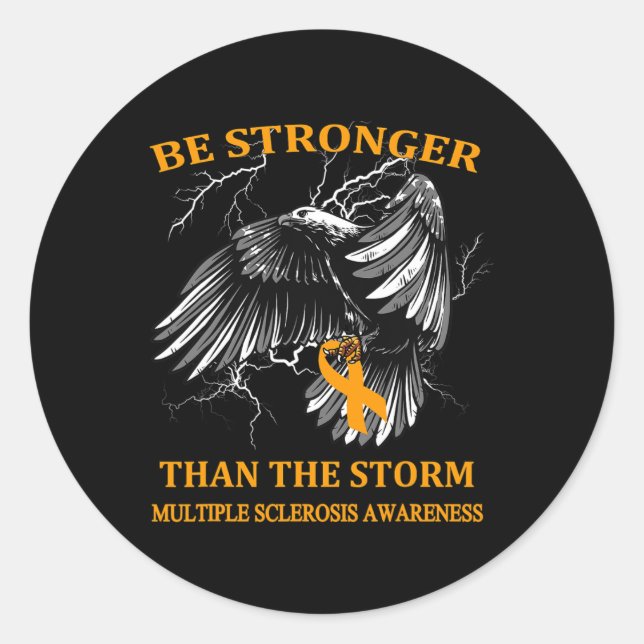 Stronger Than The Storm Multiple Sclerosis  Classic Round Sticker (Front)