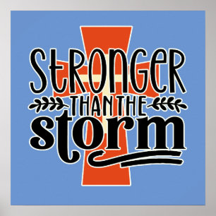 Stronger Than The Storm With Cross Poster