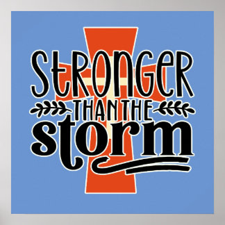 Stronger Than The Storm With Cross Poster