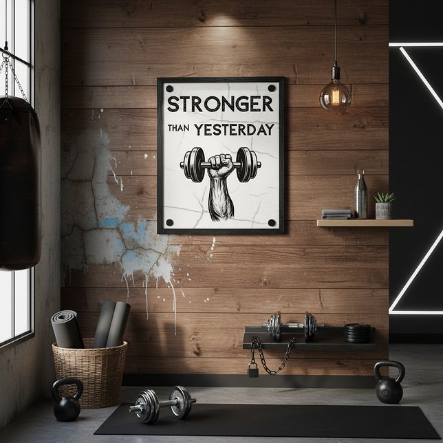 Stronger Than Yesterday Gym Motivational Vintage Poster (Creator Uploaded)