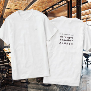 Stronger Together Business Logo T-Shirt