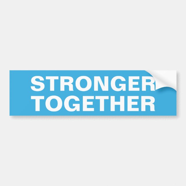 Stronger Together Hillary Clinton Bumper Sticker (Front)