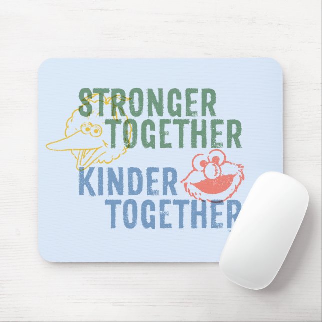 Stronger Together Kinder Together Mouse Pad (With Mouse)