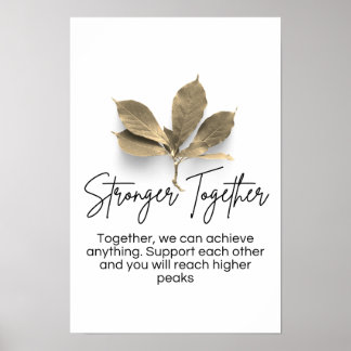 Stronger Together Motivation Quotes Poster
