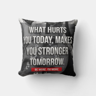 STRONGER TOMORROW - "Body building" Motivational Cushion