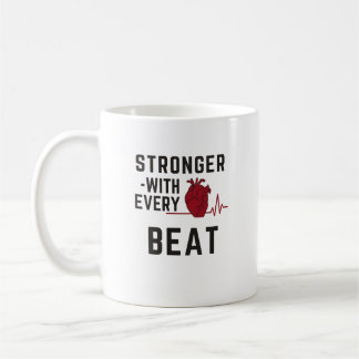 Stronger With Every Beat Heart Coffee Mug