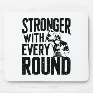 Stronger With Every Round Boxer Sports Gym Athlete Mouse Pad