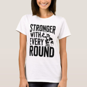 Stronger With Every Round Boxer Sports Gym Athlete T-Shirt