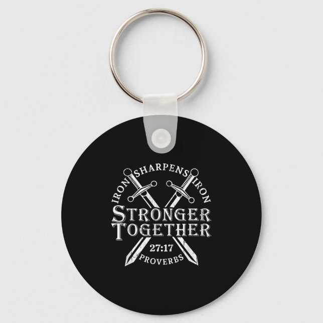 Strongers Together Iron Sharpens Iron Proverbs 27_ Key Ring (Front)