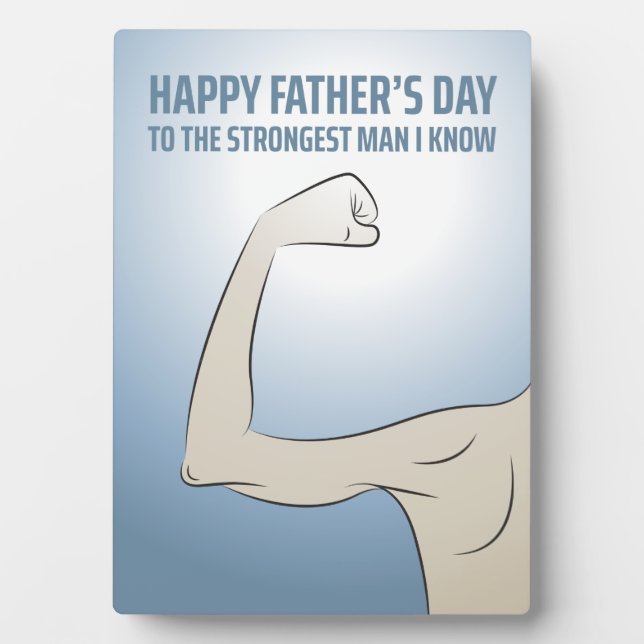 STRONGEST MAN I KNOW FATHER'S DAY PLAQUE (Front)