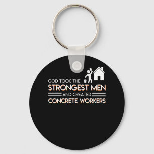 Strongest Men Created Concrete Workers Key Ring