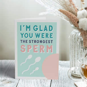 Strongest Sperm   Funny Birthday Card