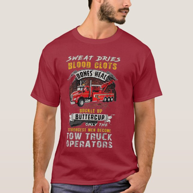 Strongest Tow Truck Operator T-Shirt (Front)