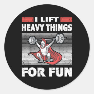 Strongman Outfit Heavy Things For Fun Bodybuilding Classic Round Sticker