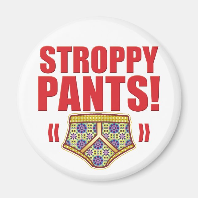 Stroppy Pants Flowery Magnet (Front)