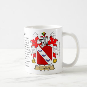 Strother, the Origin, the Meaning and the Crest Coffee Mug