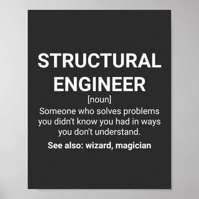 Structural Engineer Definition Humour Quote Poster (Front)