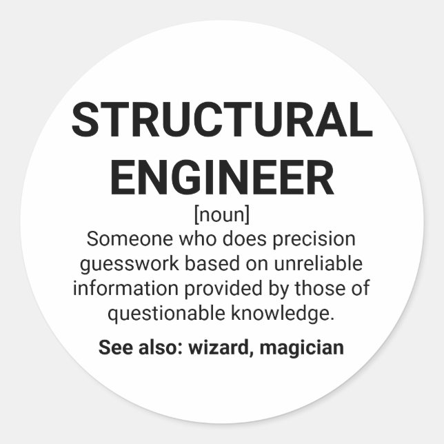 Structural Engineer Definition Noun Classic Round Sticker (Front)