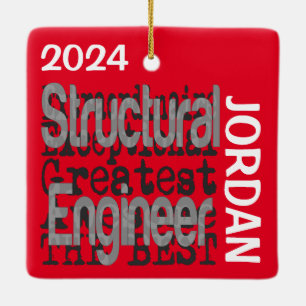 Structural Engineer Extraordinaire CUSTOM Ceramic Ornament