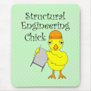Structural Engineering Chick Mouse Pad