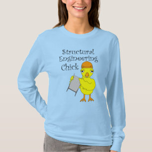 Structural Engineering Chick T-Shirt
