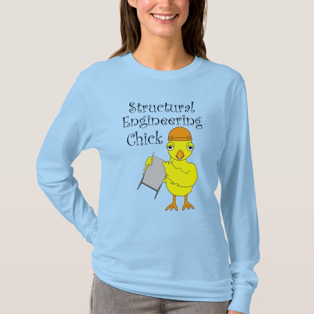 Structural Engineering Chick T-Shirt (Front)