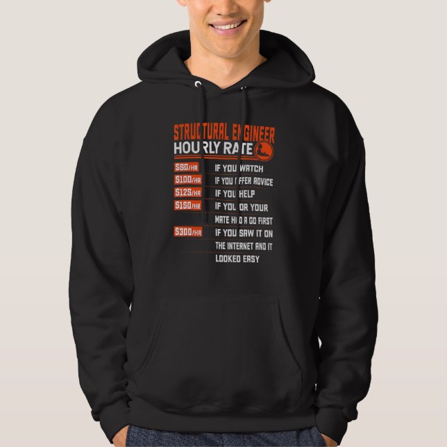 Structural Engineering Hourly Rate  Structural Eng Hoodie (Front)
