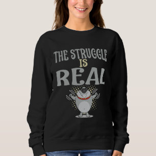 Struggle Is Real Fitness Weightlifting Deadlift Wo Sweatshirt