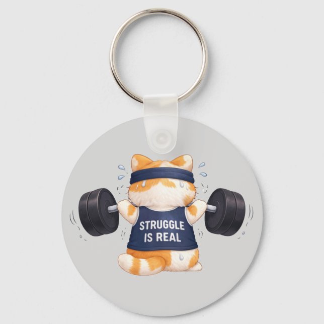 Struggle is Real Key Ring (Front)