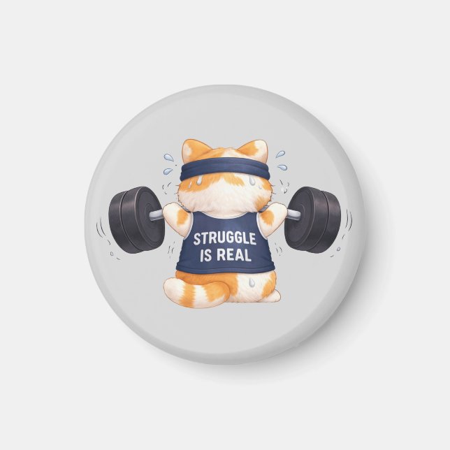 Struggle is Real Magnet (Front)