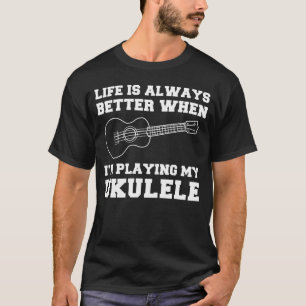 Strumming Sunshine: Lifes Tune Brightens with Ukul T-Shirt