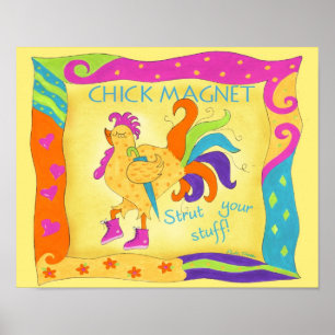 Strut Your Stuff Chick Magnet Poster