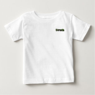 Struth ! Aussie Slang Word, Baby T-Shirt
