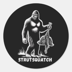 Strutsquatch Bigfoot Sasquatch Funny Youth Turkey Classic Round Sticker