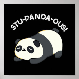 Stu-panda-ous Funny Panda Pun Dark BG Poster