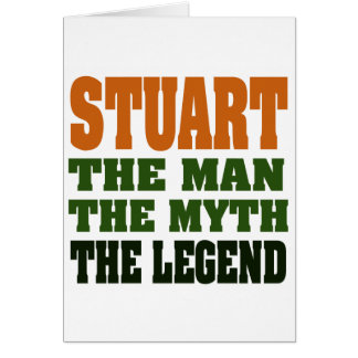 STUART  - the Man, the Myth, the Legend