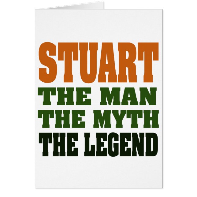 STUART  - the Man, the Myth, the Legend (Front)