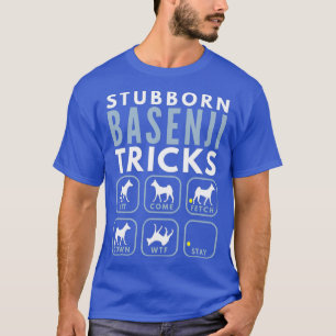 Stubborn African Barkless Dog Tricks - Dog T-Shirt