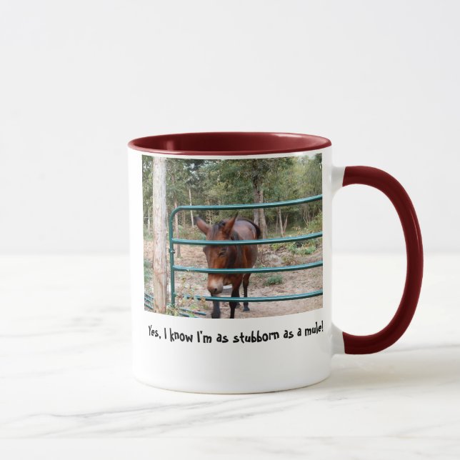 Stubborn as a mule ringer mug (Right)
