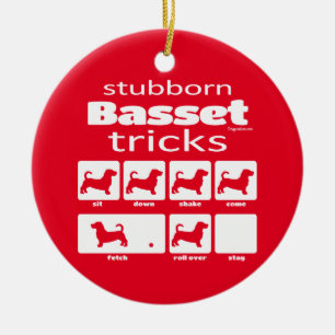 Stubborn Basset Tricks Ceramic Ornament