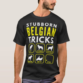 Stubborn Belgian Tricks - Dog Training Premium T-Shirt