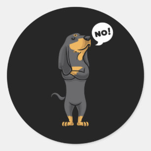 Stubborn Black and Tan Coonhound Dog Classic Round Sticker