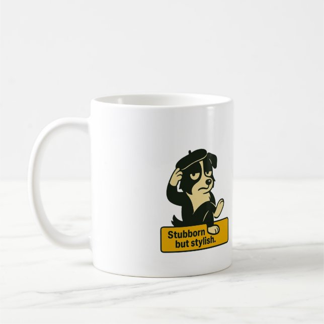 "Stubborn but Stylish" Mug – Funny Border Collie  (Left)