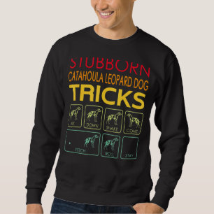 Stubborn Catahoula Leopard Dog Tricks Vintage Sweatshirt
