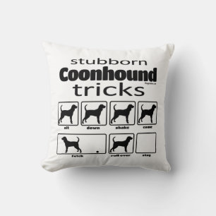 Stubborn Coonhound Tricks Cushion
