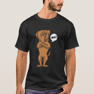 Stubborn Dogue de Bordeaux Dog T-Shirt