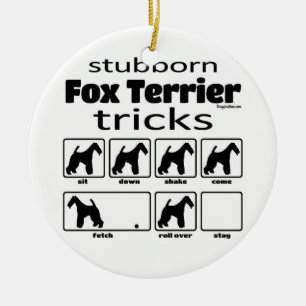 Stubborn Fox Terrier Tricks Ceramic Ornament