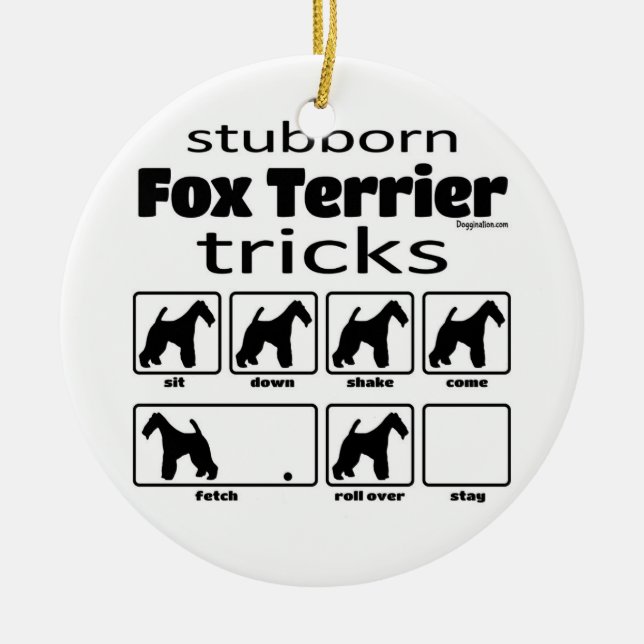 Stubborn Fox Terrier Tricks Ceramic Ornament (Front)